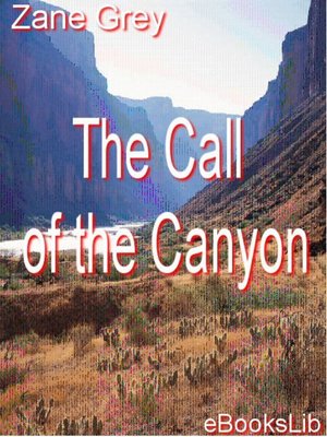 The Call of the Canyon - ebook